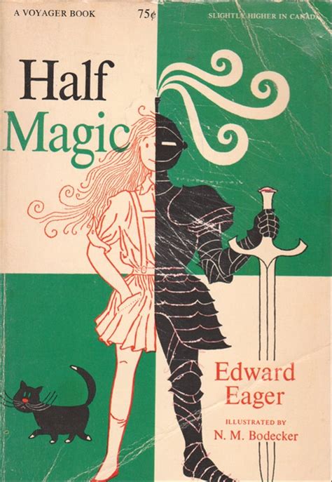 Half Magic: A Tribute to the Magic of Childhood by Edward Eager